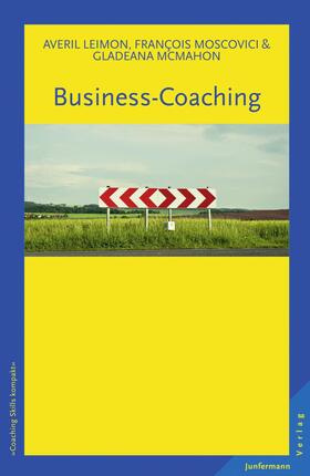 Leimon / McMahon / Moscovici |  Business-Coaching | eBook | Sack Fachmedien
