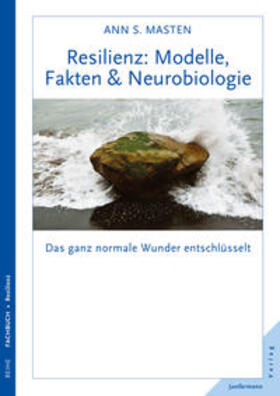 Masten |  Resilienz: Modelle, Fakten & Neurobiologie | Buch |  Sack Fachmedien