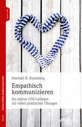 Rosenberg |  Empathisch kommunizieren | Buch |  Sack Fachmedien