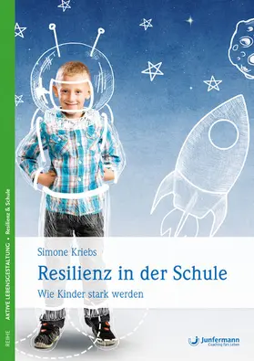 Kriebs |  Resilienz in der Schule | eBook | Sack Fachmedien