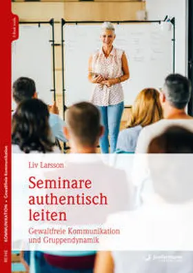 Larsson |  Seminare authentisch leiten | Buch |  Sack Fachmedien