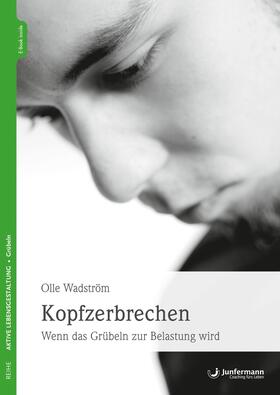 Wadström |  Kopfzerbrechen | eBook | Sack Fachmedien