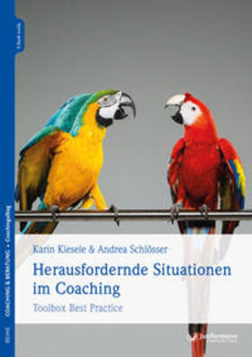 Kiesele / Schlösser |  Herausfordernde Situationen im Coaching | Buch |  Sack Fachmedien