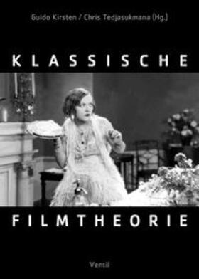 Kirsten / Tedjasukmana |  Klassische Filmtheorie | Buch |  Sack Fachmedien