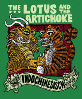 Moore | The Lotus and the Artichoke - Indochinesisch | Buch | 978-3-95575-205-7 | sack.de