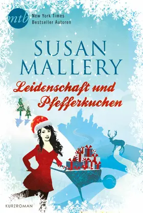 Mallery |  Leidenschaft und Pfefferkuchen | eBook | Sack Fachmedien