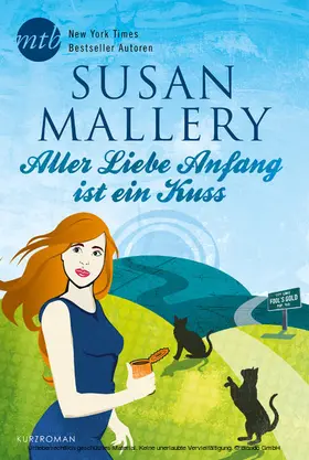 Mallery |  Aller Liebe Anfang ist ein Kuss | eBook | Sack Fachmedien