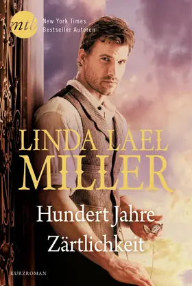 Miller |  Hundert Jahre Zärtlichkeit | eBook | Sack Fachmedien