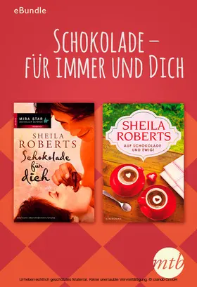 Roberts |  Schokolade - für immer und dich | eBook | Sack Fachmedien