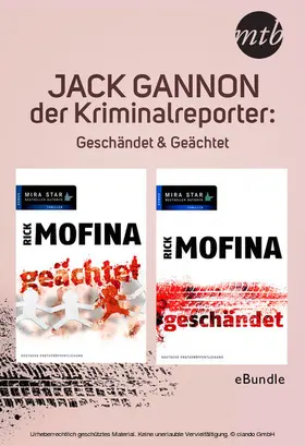 Mofina |  Jack Gannon - der Kriminalreporter: Geschändet & Geächtet | eBook | Sack Fachmedien