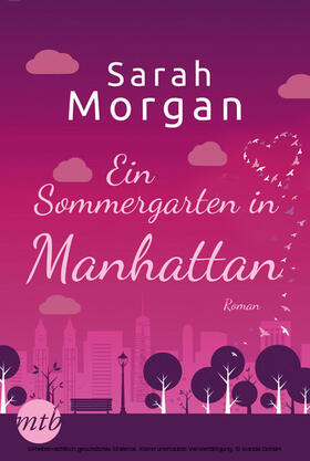 Morgan |  Ein Sommergarten in Manhattan | eBook | Sack Fachmedien