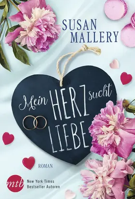 Mallery |  Mein Herz sucht Liebe | eBook | Sack Fachmedien