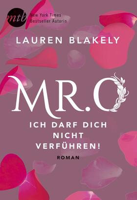 Blakely |  Mr. O - ich darf dich nicht verführen! | eBook | Sack Fachmedien