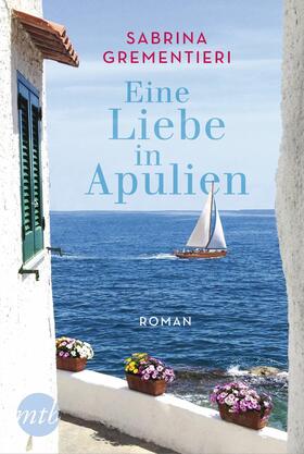 Grementieri |  Eine Liebe in Apulien | eBook | Sack Fachmedien