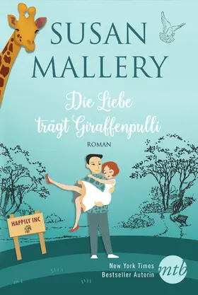 Mallery |  Die Liebe trägt Giraffenpulli | eBook | Sack Fachmedien