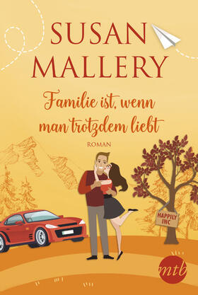 Mallery |  Familie ist, wenn man trotzdem liebt | eBook | Sack Fachmedien