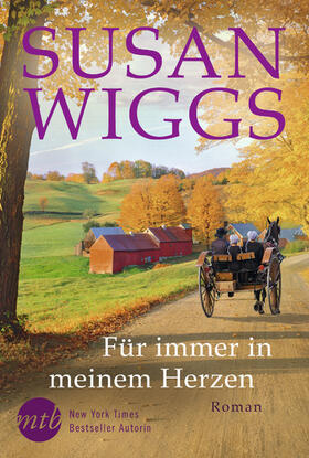 Wiggs |  Für immer in meinem Herzen | eBook | Sack Fachmedien