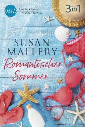 Mallery |  Romantischer Sommer mit Susan Mallery (3in1) | eBook | Sack Fachmedien