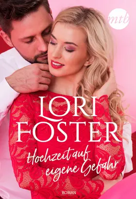 Foster |  Hochzeit auf eigene Gefahr | eBook | Sack Fachmedien