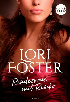 Foster |  Rendezvous mit Risiko | eBook | Sack Fachmedien