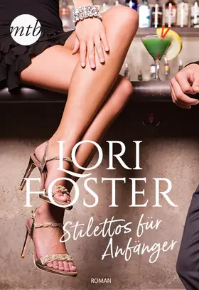 Foster |  Stilettos für Anfänger | eBook | Sack Fachmedien