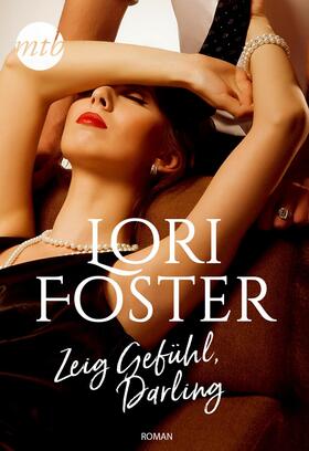 Foster |  Zeig Gefühl, Darling | eBook | Sack Fachmedien