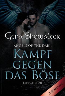 Showalter |  Angels Of The Dark - Kampf gegen das Böse (3in1) | eBook | Sack Fachmedien