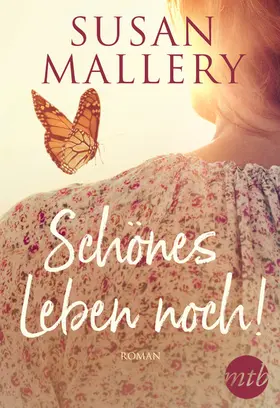 Mallery |  Schönes Leben noch! | eBook | Sack Fachmedien