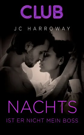 Harroway |  Nachts ist er nicht mein Boss | eBook | Sack Fachmedien