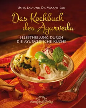 Lad |  Das Kochbuch des Ayurveda | Buch |  Sack Fachmedien