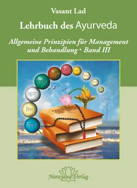 Lad |  Lehrbuch des Ayurveda - Band 3 | eBook | Sack Fachmedien