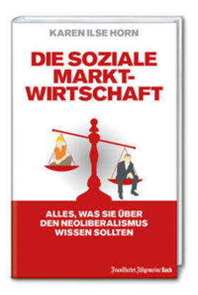 Horn |  Die soziale Marktwirtschaft | Buch |  Sack Fachmedien