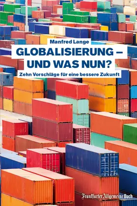 Lange |  Globalisierung – und was nun? | eBook | Sack Fachmedien