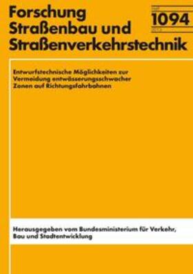 Lippold / Vetters / Lehmann |  Entwurfstechnische Möglichkeiten zur Vermeidung entwässerungsschwacher Zonen auf Richtungsfahrbahnen | Buch |  Sack Fachmedien