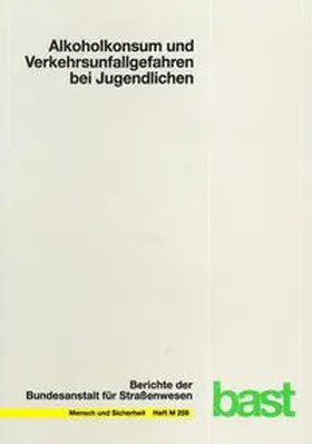 Hoppe / Tekaat |  Alkoholkonsum und Verkehrsunfallgefahren bei Jugendlichen | Buch |  Sack Fachmedien