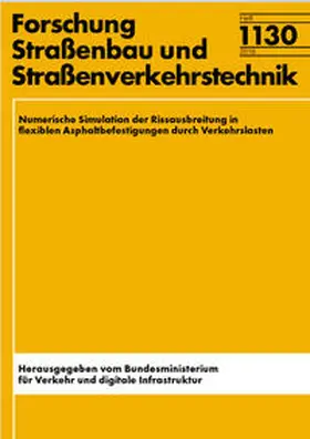 Oeser / Dawei / Liu |  Numerische Simulation der Rissausbreitung in flexiblen Asphaltbefestigungen durch Verkehrslasten | Buch |  Sack Fachmedien