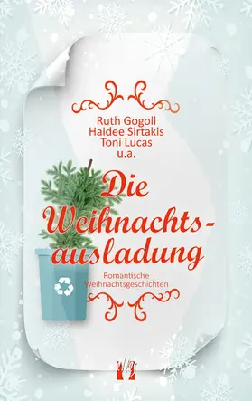 Gogoll / Sirtakis / Lucas |  Die Weihnachtsausladung | eBook | Sack Fachmedien