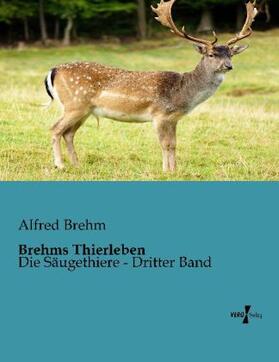 Brehm | Brehms Thierleben | Buch | 978-3-95610-073-4 | sack.de