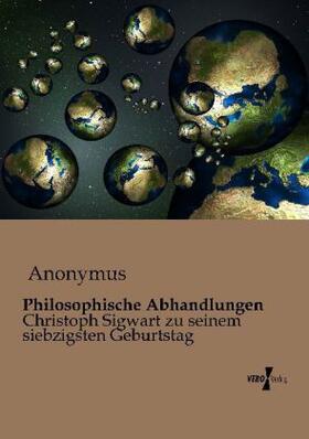 Anonymus |  Philosophische Abhandlungen | Buch |  Sack Fachmedien