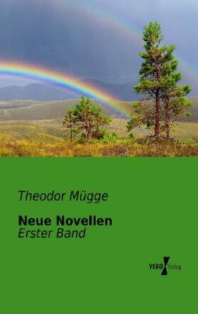 Mügge |  Neue Novellen | Buch |  Sack Fachmedien