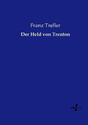 Treller |  Der Held von Trenton | Buch |  Sack Fachmedien