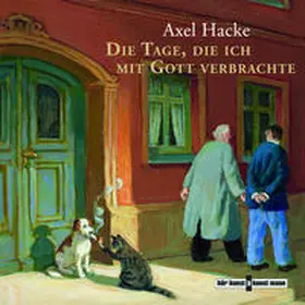 Hacke |  Die Tage, die ich mit Gott verbrachte | Sonstiges |  Sack Fachmedien