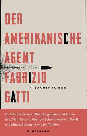 Gatti |  Der amerikanische Agent | eBook | Sack Fachmedien