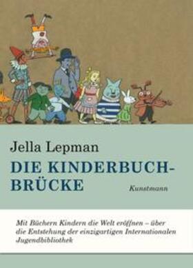 Lepman / Raabe |  Die Kinderbuchbrücke | Buch |  Sack Fachmedien