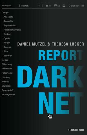 Locker / Mützel |  Report Darknet | eBook | Sack Fachmedien