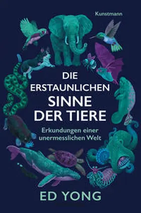 Yong |  Die erstaunlichen Sinne der Tiere | Buch |  Sack Fachmedien