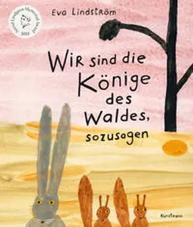 Lindström |  Wir sind die Könige des Waldes, sozusagen | Buch |  Sack Fachmedien