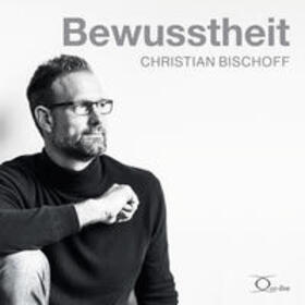 Bischoff |  Bewusstheit | Sonstiges |  Sack Fachmedien