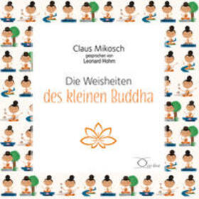 Mikosch |  Mikosch, C: Weisheiten des kleinen Buddha | Sonstiges |  Sack Fachmedien