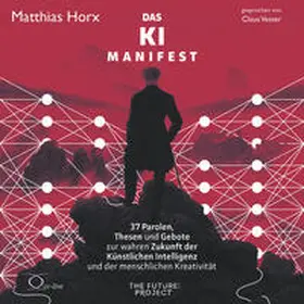 Horx |  Das KI-Manifest | Sonstiges |  Sack Fachmedien